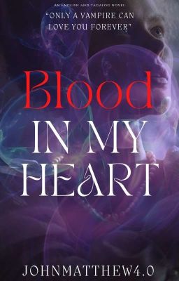 Blood In My Heart [COMPLETED]