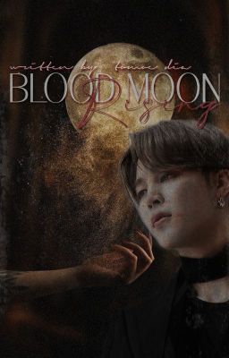 Blood Moon Rising | Jimin (Shifters Series #1)