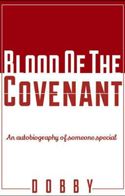 Blood of the covenant.