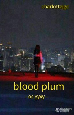 blood plum - os LOOΠΔ yyxy -