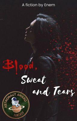 Blood, sweat and tears [Taegi]