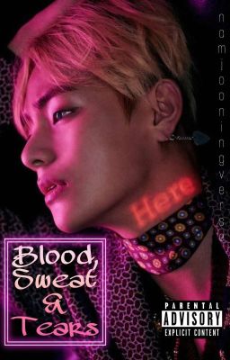 Blood, Sweat & Tears || BTS