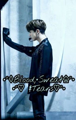 Blood, Sweat & Tears (Yoonkook|Sugakookie)