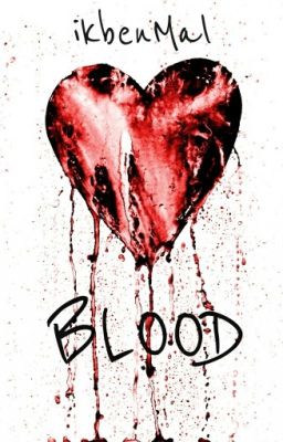 BLOOD ~tijdelijke Stop~