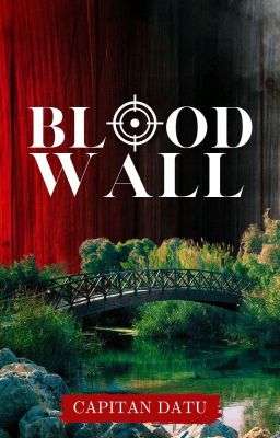 BLOOD WALL (Completed)