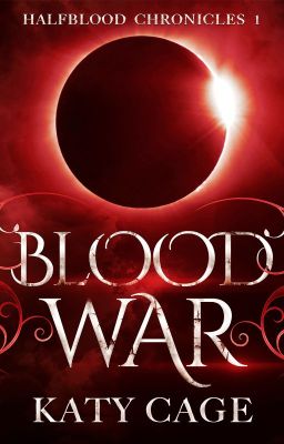 Blood War (Book 1, the Halfblood Chronicles)