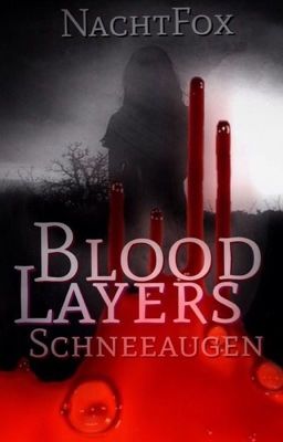 Bloodlayers ~ Schneeaugen 