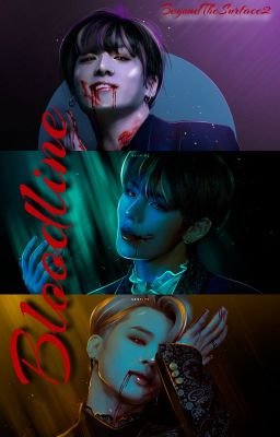 Bloodline | Maknae Line (21+)