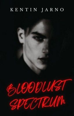 BLOODLUST SPECTRUM