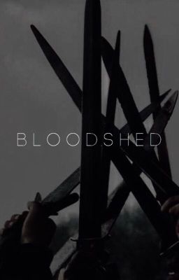 BLOODSHED ━ ROAN