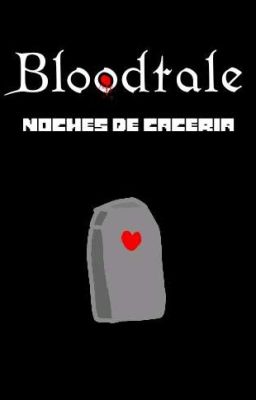 BloodTale: Noches de Cacería