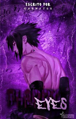 BLOODY EYES ✶ - Sasuke Uchiha.