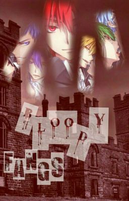 Bloody Fangs {AkaKuro Fanfic} [SLOW UPDATE]