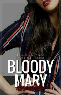 Bloody Mary || styles