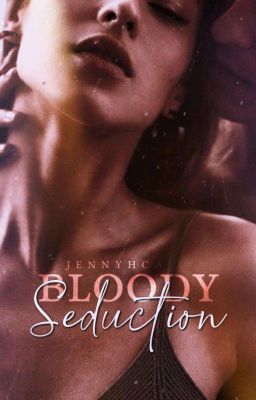 Bloody Seduction