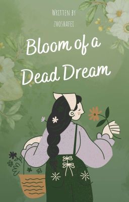 Bloom of a Dead Dream