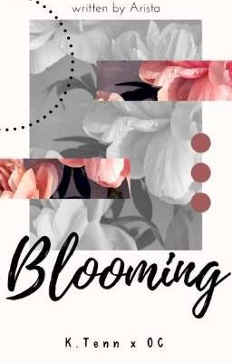 Blooming [Kujo Tenn X OC] ✅