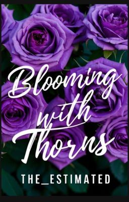 Blooming With Thorns - Poems