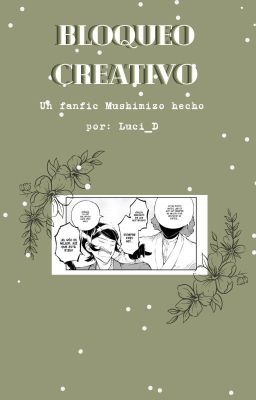 Bloqueo Creativo // One-Shot Mushimizo bsd