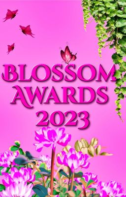 Blossom Awards 2023 (COMPLETE)