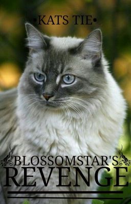 Blossomstar's Revenge