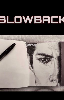 BLOWBACK | Dylan O'Brien |