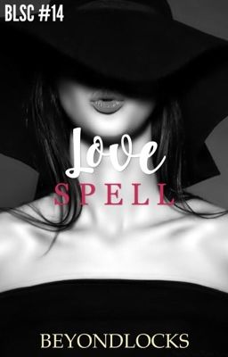 BLSC #14 : Love Spell