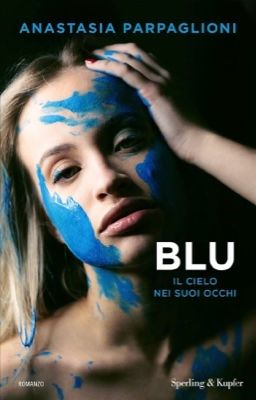 BLU. Il cielo nei suoi occhi