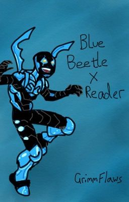 Blue Beetle X Reader [Young Justice]