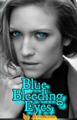 Blue Bleeding Eyes