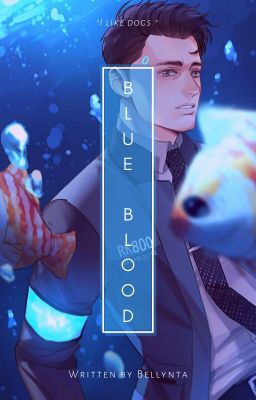 Blue Blood 「Connor x Reader」