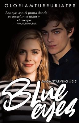 BLUE EYES #3.5 (Saga STARVING)|Axel+Lily