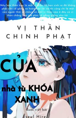 [BLUE LOCK] Vị Thần Chinh Phạt của nhà tù khóa xanh