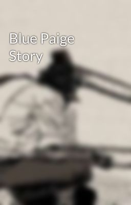 Blue Paige Story