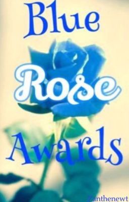 Blue Rose Awards- Closed