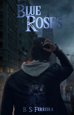 Blue Roses - Larry