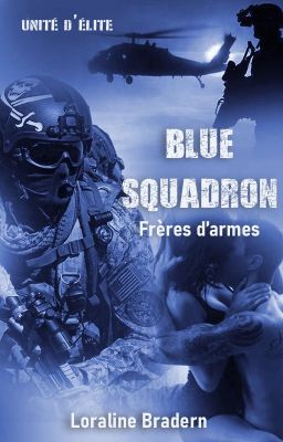 BLUE SQUADRON - Frères d'armes