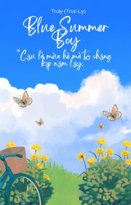 BLUE SUMMER BOY (Mùa Hè Mang Tên Cậu)