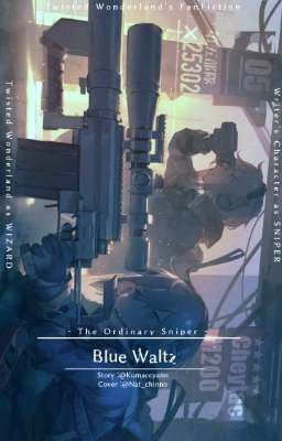 Blue Waltz | The Ordinary Sniper