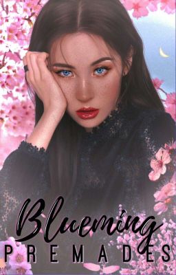 Blueming Premades