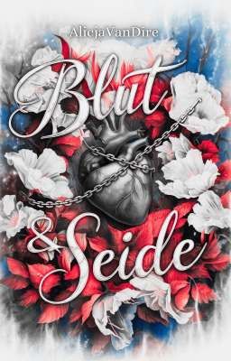 Blut & Seide