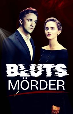 Blutsmörder [Dramione]