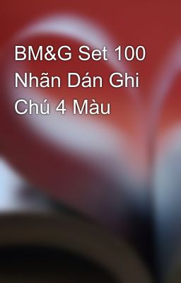 BM&G Set 100 Nhãn Dán Ghi Chú 4 Màu