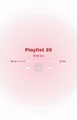bmas || playlist 26