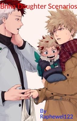 Bnha Daughter Scenarios 