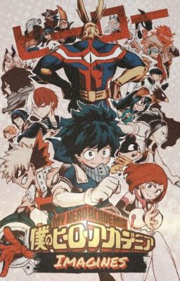 »¡¡Bnha Imagines!!«