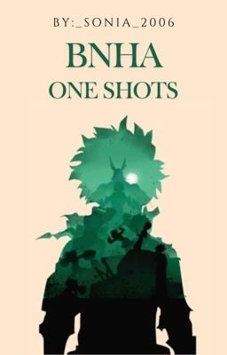 BNHA one shots [ZAKOŃCZONE]