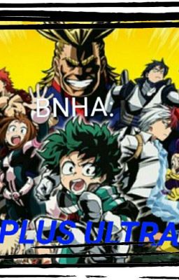 BNHA:Plus Ultra