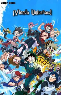 BNHA: ¡Veamos Universos Juntos!