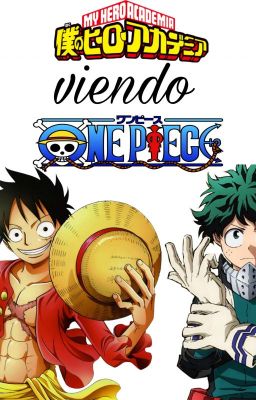 BNHA viendo One Piece